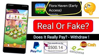 Flora Haven Game Real Or Fake? – Flora Haven Earning Game Payout – Flora Haven Game How To Cash Out